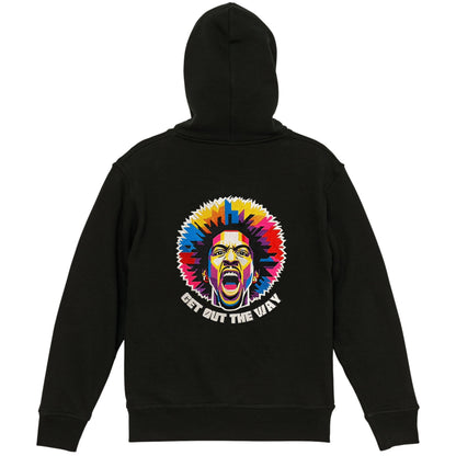 GET OUT THE WAY Full Zip Hoodie
