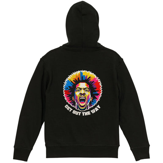 GET OUT THE WAY Full Zip Hoodie