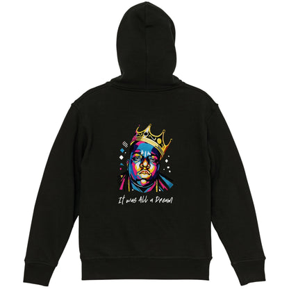 It Was All a Dream Full Zip Hoodie