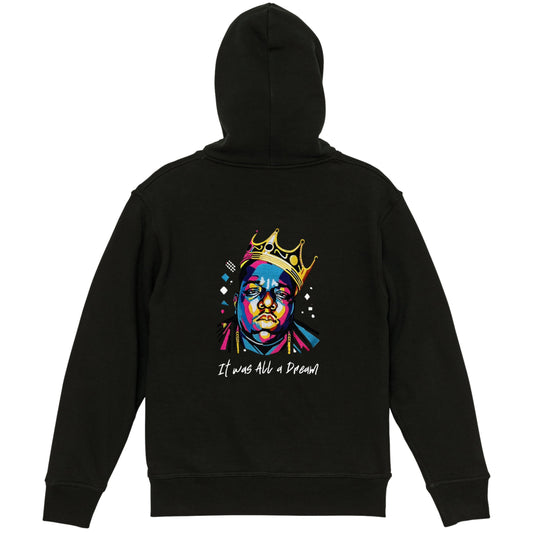 It Was All a Dream Full Zip Hoodie