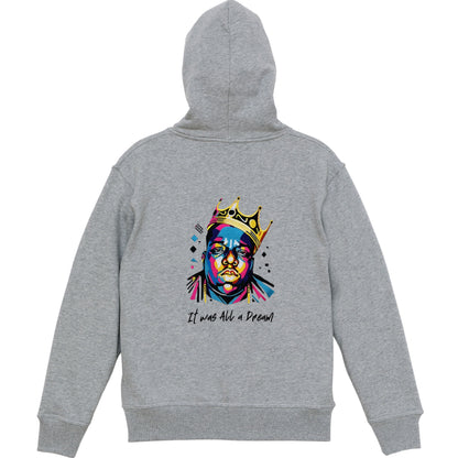 It Was All a Dream Full Zip Hoodie