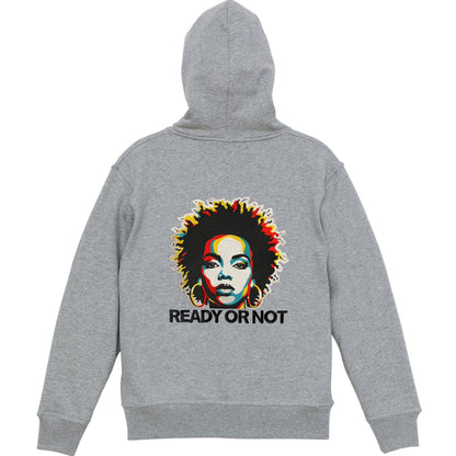 READY OR NOT Full Zip Hoodie